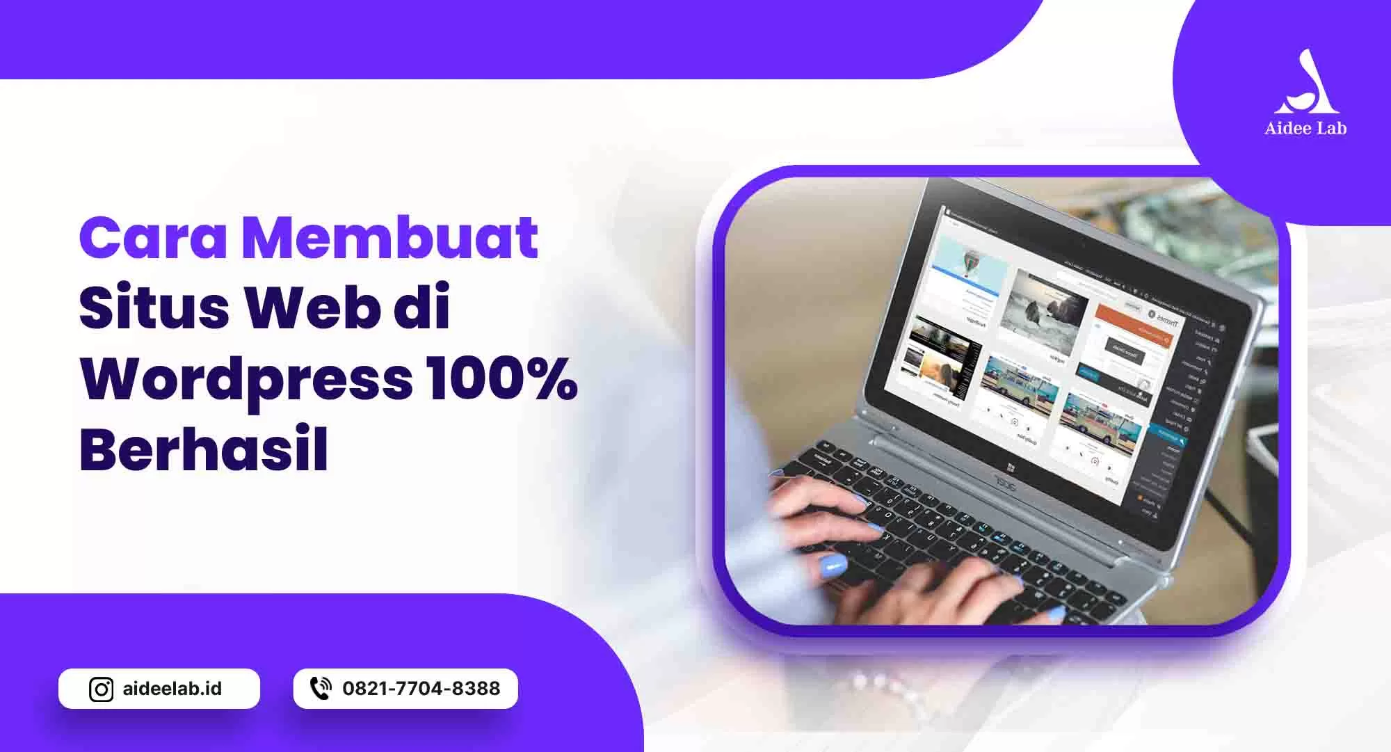 Cara Membuat Situs Web Di Wordpress 100% Berhasil !!! - Aidee Lab