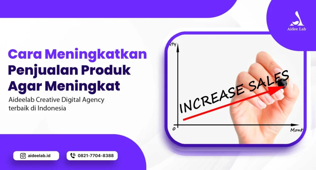 cara meningkatkan penjualan produk